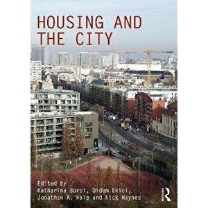 Housing and the City, Paperback - *** imagine