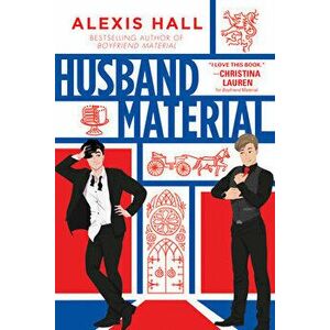 Husband Material, Paperback - Alexis Hall imagine