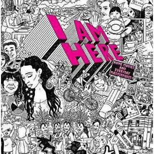 I Am Here: Home Movies and Everyday Masterpieces, Paperback - *** imagine