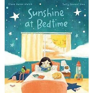 Sunshine at Bedtime, Paperback - Clare Helen Welsh imagine