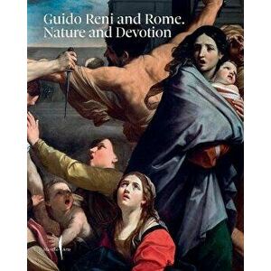 Guido Reni and Rome: Nature and Devotion, Paperback - *** imagine