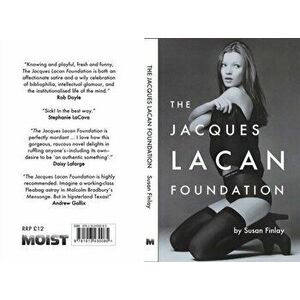 The Jacques Lacan Foundation, Paperback - Susan Finlay imagine