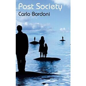 Post Society, Paperback - C Bordoni imagine