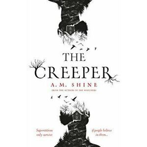 The Creeper, Paperback - A.M. Shine imagine