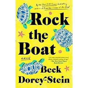 Rock the Boat. A Novel, Paperback - Beck Dorey-Stein imagine