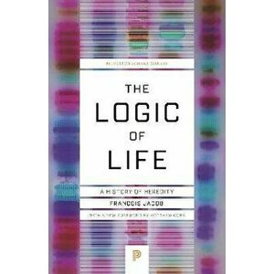 The Logic of Life. A History of Heredity, Paperback - Francois Jacob imagine