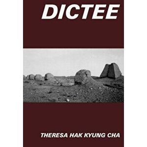 Dictee. 2 ed, Paperback - Theresa Hak Kyung Cha imagine