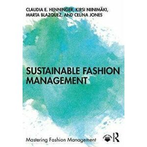 Sustainable Fashion Management, Paperback - Marta Blazquez imagine