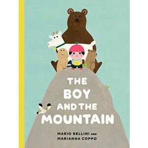 The Boy And The Mountain, Hardback - Marianna Coppo imagine