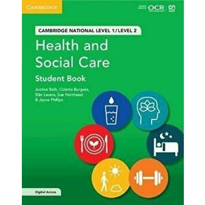 Cambridge National in Health and Social Care Student Book with Digital Access (2 Years). Level 1/Level 2, New ed - Jayne Phillips imagine