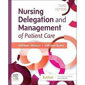Nursing Delegation and Management of Patient Care. 3 ed, Paperback - *** imagine