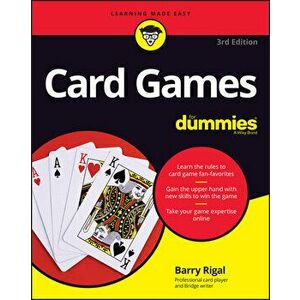 Card Games For Dummies, 3rd Edition, Paperback - B Rigal imagine