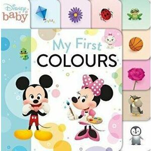 Disney Baby: My First Colours, Hardback - Disney imagine