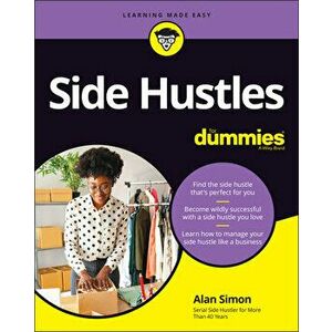 Side Hustles For Dummies, Paperback - A Simon imagine