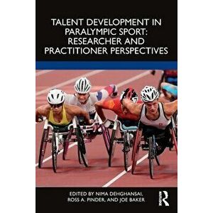 Talent Development in Paralympic Sport, Paperback - *** imagine