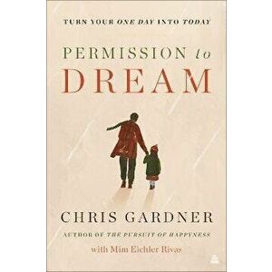 Permission to Dream, Paperback - Mim Rivas Eichler imagine
