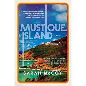Mustique Island. A Novel, Hardback - Sarah McCoy imagine
