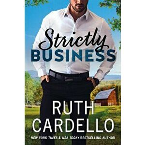 Strictly Business, Paperback - Ruth Cardello imagine