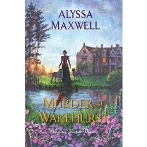 Murder at Wakehurst, Paperback - Alyssa Maxwell imagine