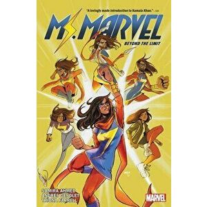 Ms. Marvel: Beyond The Limit By Samira Ahmed, Paperback - Samira Ahmed imagine