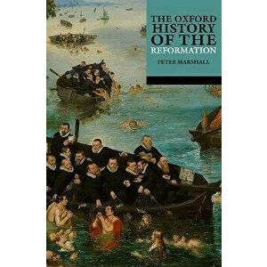 The Oxford History of the Reformation, Paperback - *** imagine