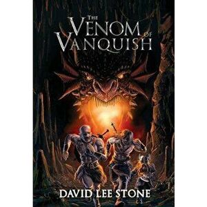 The Venom of Vanquish. An Illmoor Novel, Paperback - David Lee Stone imagine
