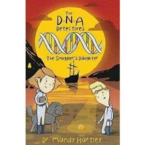 The DNA Detectives The Smuggler's Daughter. 2 Revised edition, Paperback - *** imagine