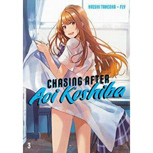Chasing After Aoi Koshiba 3, Paperback - Hazuki Takeoka imagine