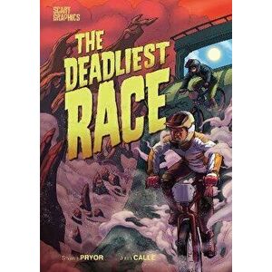 The Deadliest Race, Paperback - Shawn Pryor imagine