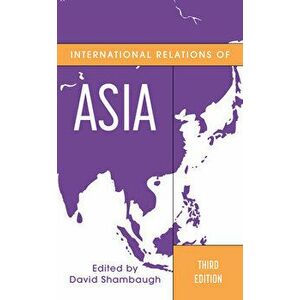International Relations of Asia. Third Edition, Paperback - *** imagine