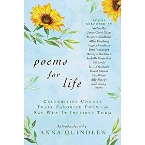Poems for Life. Celebrities Choose Their Favorite Poem and Say Why It Inspires Them, Hardback - Nightingale-Bamford School imagine
