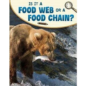 Is It a Food Web or a Food Chain?, Hardback - Emily Sohn imagine