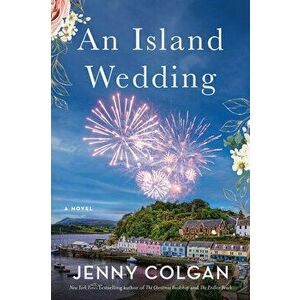 Island Wedding, An. A Novel, Hardback - Jenny Colgan imagine