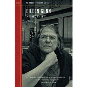 Night Shift, Paperback - Eileen Gunn imagine