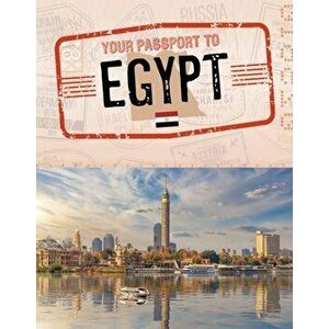 Your Passport to Egypt, Hardback - Golriz Golkar imagine