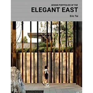 DESIGN PORTFOLIO OF THE ELEGANT EAST, Hardback - SendPoints imagine