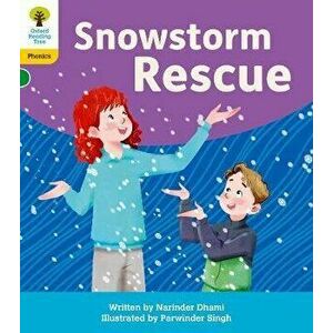 Oxford Reading Tree: Floppy's Phonics Decoding Practice: Oxford Level 5: Snowstorm Rescue. 1, Paperback - Narinder Dhami imagine