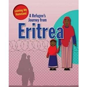 A Refugee s Journey from Eritrea, Paperback - Barghoorn Linda imagine
