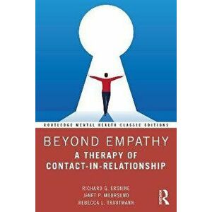 Beyond Empathy. A Therapy of Contact-in-Relationship, Paperback - Rebecca L. Trautmann imagine