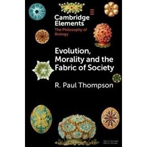Evolution, Morality and the Fabric of Society, Paperback - *** imagine