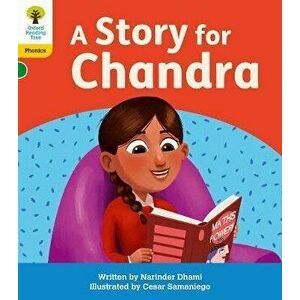 Oxford Reading Tree: Floppy's Phonics Decoding Practice: Oxford Level 5: A Story for Chandra. 1, Paperback - Narinder Dhami imagine
