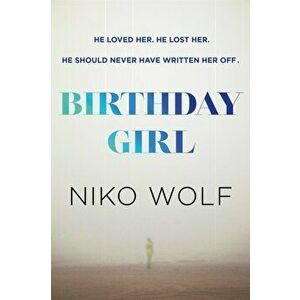 Birthday Girl, Paperback - Niko Wolf imagine