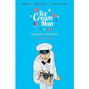 Ice Cream Man: Sundae Edition Book 1, Hardback - W. Maxwell Prince imagine