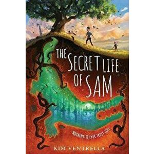The Secret Life of Sam, Paperback - Kim Ventrella imagine