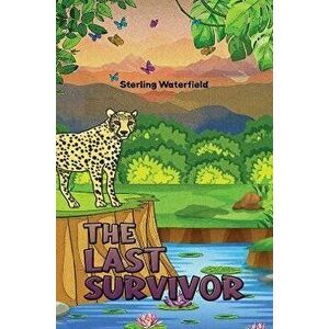 The Last Survivor, Hardback - Sterling Waterfield imagine