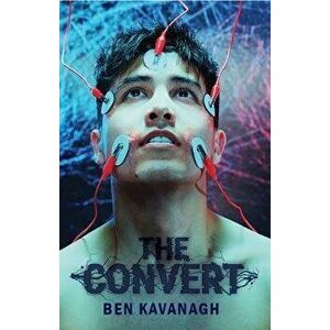 The Convert, Paperback - Ben Kavanagh imagine