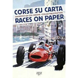 Races on Paper. Collectible posters, Paperback - Daniele Buzzonetti imagine
