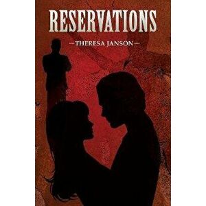 Reservations, Paperback - Theresa Janson imagine