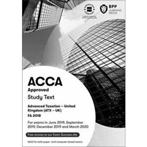 ACCA Advanced Taxation FA2018. Study Text, Paperback - BPP Learning Media imagine