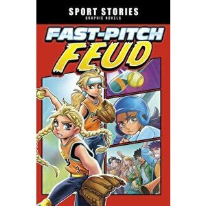 Fast-Pitch Feud, Paperback - Jake Maddox imagine
